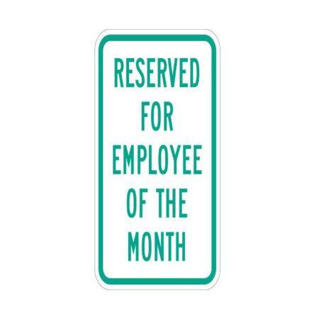 reserved for employee of the month parking signs