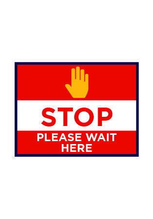 Stop Please Wait Here