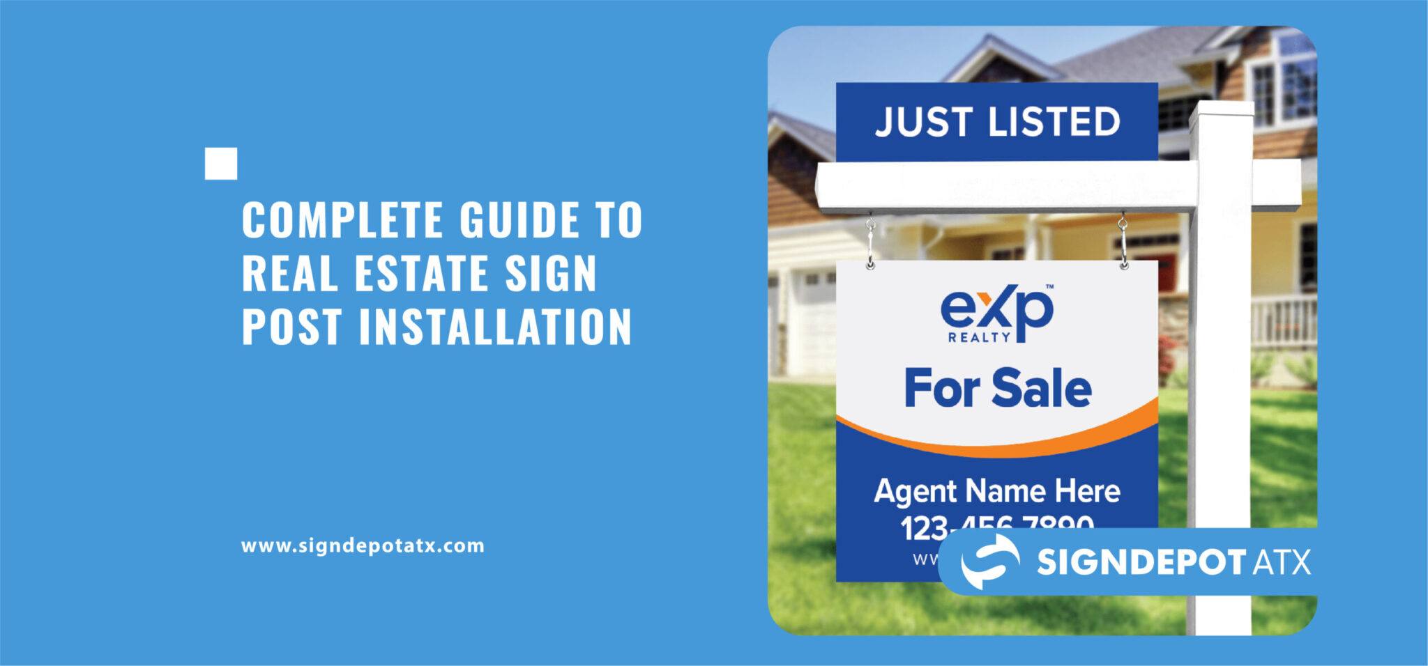 Complete Guide To Real Estate Sign Post Installation Custom Sign