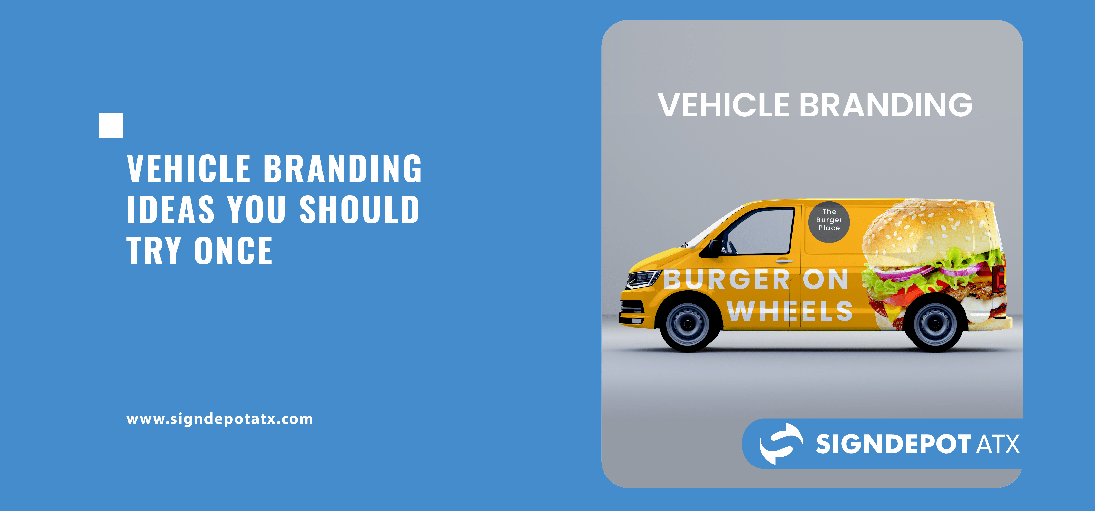 Top Vehicle Branding Ideas To Promote Your Business